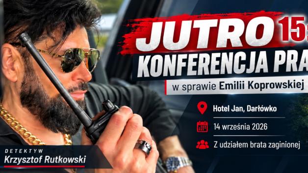 [VIDEO] Detektyw Krzysztof Rutkowski przekazuje dziś policji nowe informacje w sprawie zaginionej Emilii Koprowskiej